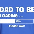 thumbnail image 3 of CafePress - Dad To Be Loading Dark T Shirt - Men's Classic Graphic Cotton T-Shirt, 3 of 4