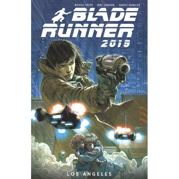Pre-Owned Blade Runner 2019: Vol. 1: Los Angeles (Graphic Novel) (Paperback) 1787731618 9781787731615
