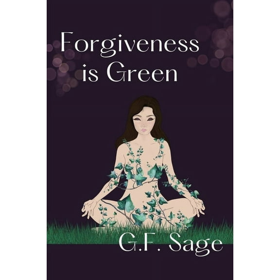 Forgiveness is Green, (Paperback)