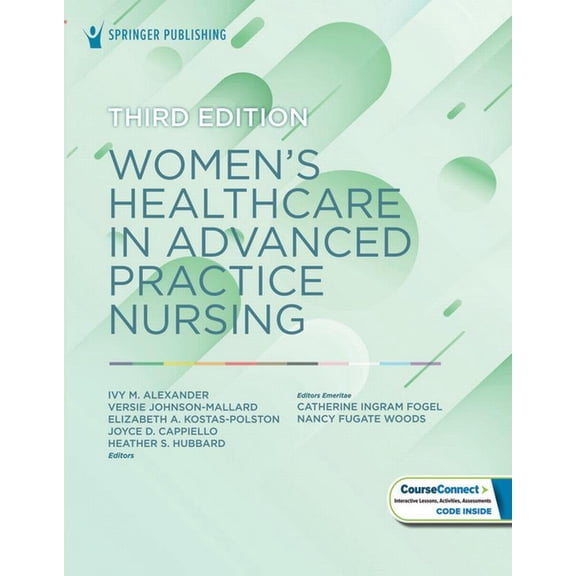 Women's Healthcare in Advanced Practice Nursing, (Paperback)
