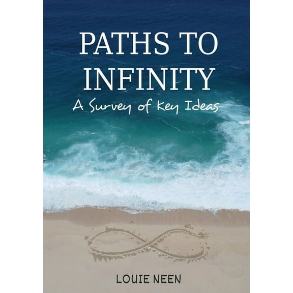 Paths to Infinity, (Paperback)