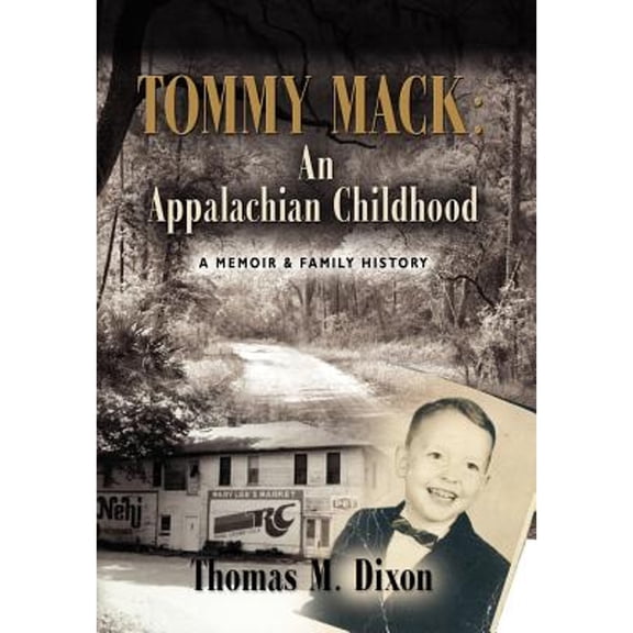 Tommy Mack: An Appalachian Childhood (Hardcover)