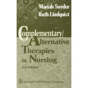 Complementary/Alternative Therapies in Nursing [Hardcover - Used]