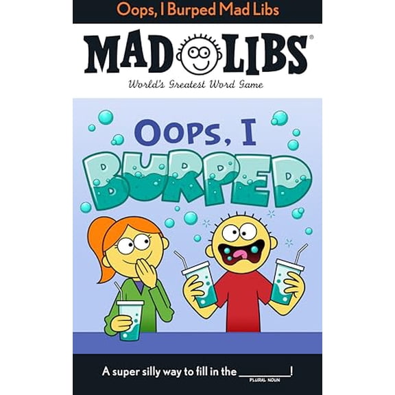 Pre-Owned Oops, I Burped Mad Libs: World's Greatest Word Game (Paperback) by David Tierra, Mad Libs
