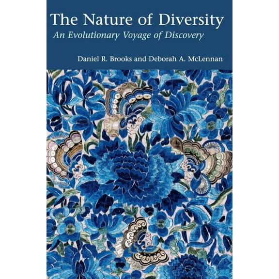 The Nature of Diversity : An Evolutionary Voyage of Discovery (Paperback)