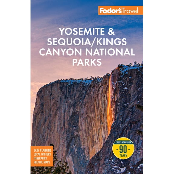 Full-Color Travel Guide Fodor's Yosemite & Sequoia National Parks, (Paperback)