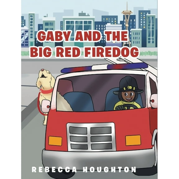 Gaby And The Big Red Firedog (Hardcover)