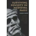 thumbnail image 1 of Pre-Owned Surviving Poverty in Medieval Paris: Gender, Ideology, and the Daily Lives of the Poor (Paperback) 0801472695 9780801472695, 1 of 1