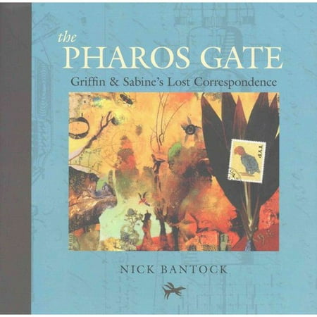The Pharos Gate: Griffin & Sabine's Missing Correspondence: Includes Removable Letters