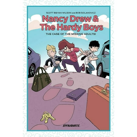 Nancy Drew and the Hardy Boys: The Mystery of the Missing Adults (Hardcover)