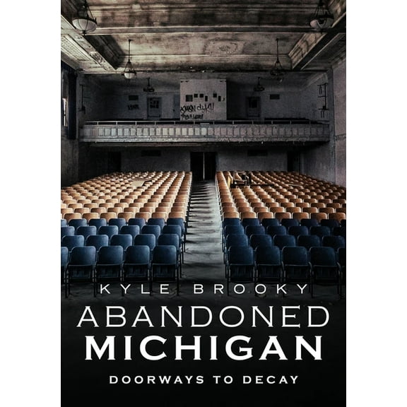 Abandoned Michigan 2, (Paperback)