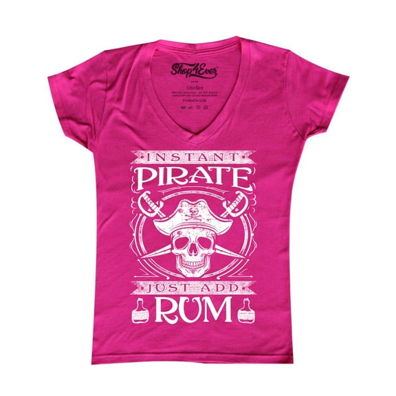 Shop4Ever Women's Instant Pirate Just Add Rum Slim Fit V-Neck T-Shirt Large Pink