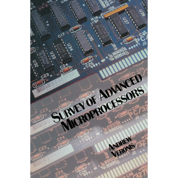 Survey of Advanced Microprocessor Architectures, (Hardcover)
