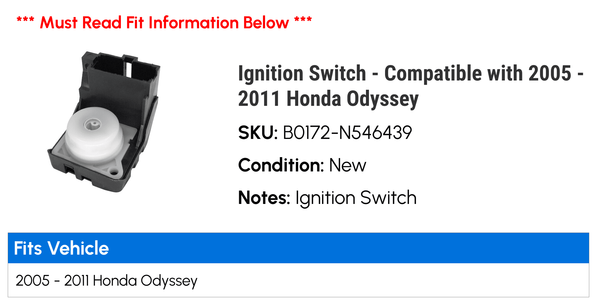Ignition Switch - Compatible with 2005 - 2011 Honda Odyssey 2006 2007 2008 2009 2010