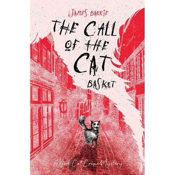 York Cat Crime Mystery The Call of the Cat Basket, Book 3, (Paperback)