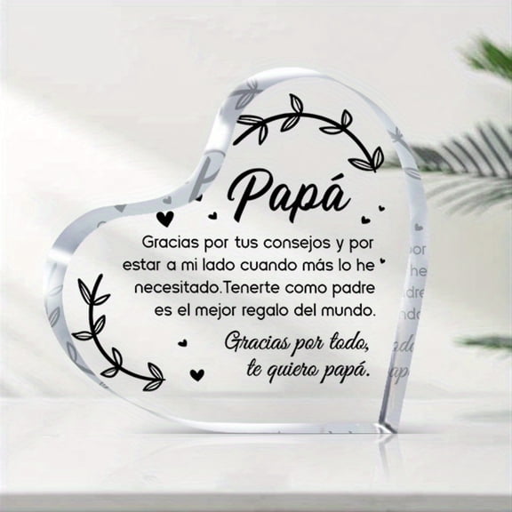 Heartfelt Spanish Acrylic Heart Ornament For Dad - Ideal Father'S Day & Birthday Gift Elegant Office Desk Decor With Loving Message Home Craft Memorial Keepsake Party Table Centerpiece