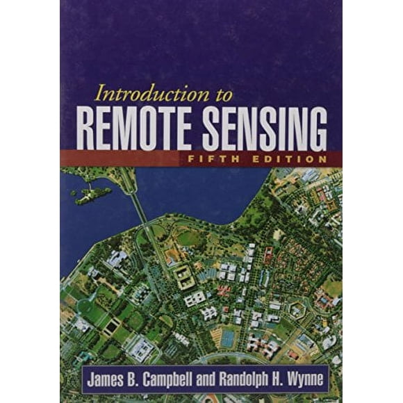 Introduction to Remote Sensing, Fifth Edition