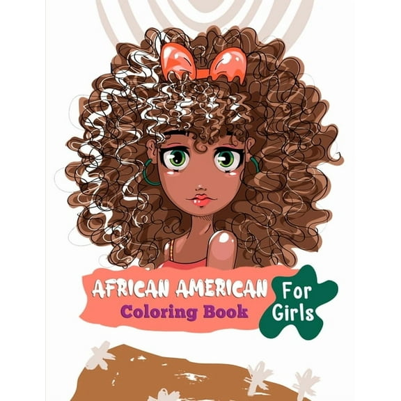 African American Coloring Book For Girls: Black African American Girls Coloring (Paperback)