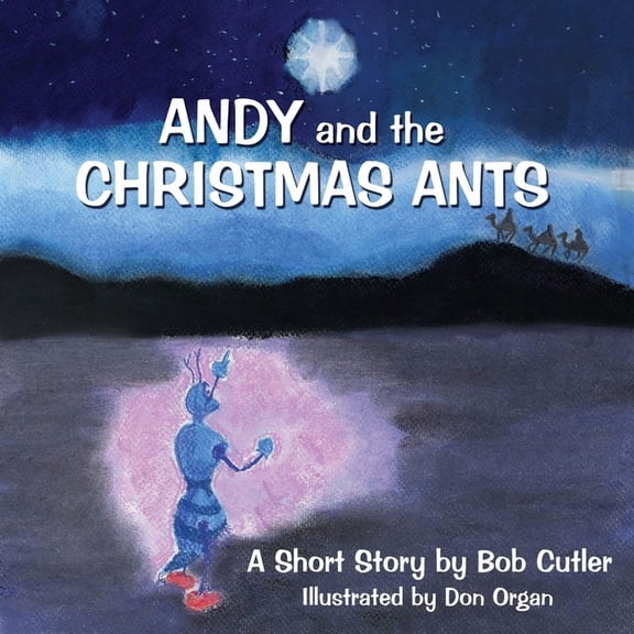 Andy and the Christmas Ants, (Paperback)