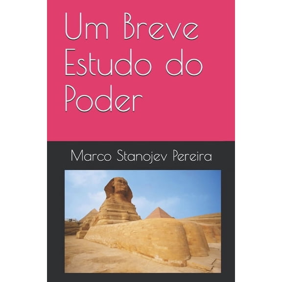 Um Breve Estudo do Poder, (Paperback)