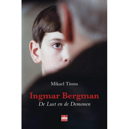 Ingmar Bergman De lust en de demonen - eBook