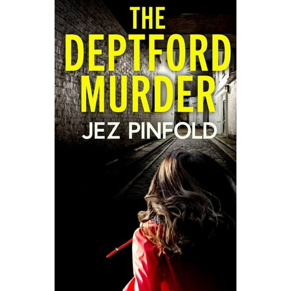 DCI Bec Pope THE DEPTFORD MURDER an absolutely gripping crime mystery with a massive twist, Book 1, (Paperback)