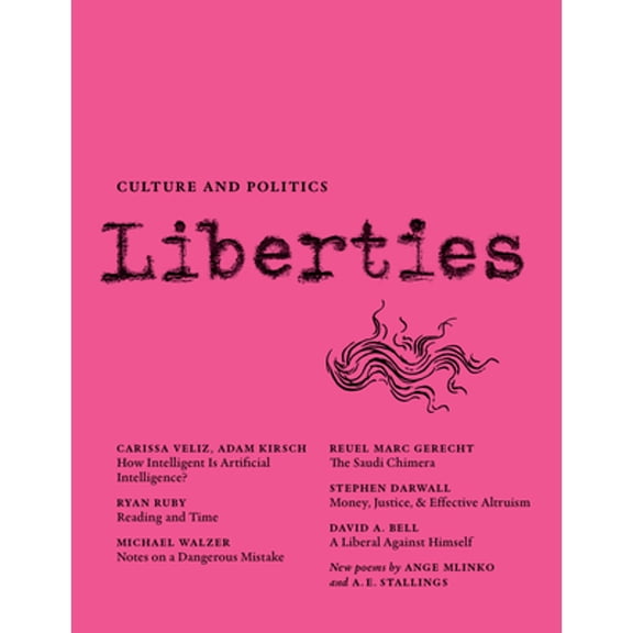 Liberties Journal: Liberties Journal of Culture and Politics: Volume 4, Issue 2 (Paperback)