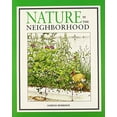 thumbnail image 1 of Pre-Owned Nature in the Neighborhood (Paperback) by Gordon Morrison, 1 of 1