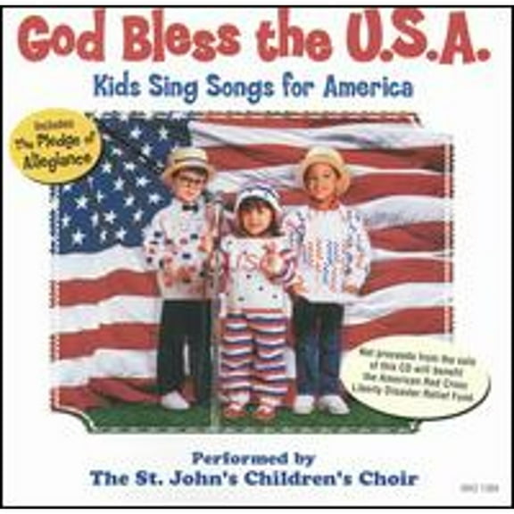Pre-Owned God Bless the U.S.A.: Kids Sing Songs for America (CD 0056775138929) by The St. John's Childrens Choir