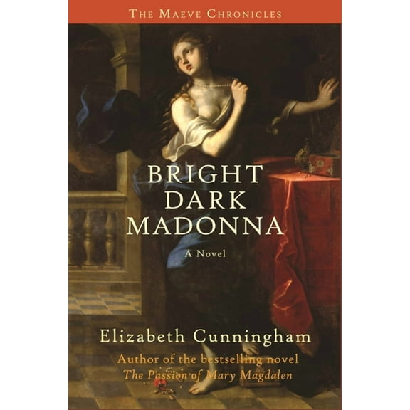 Maeve Chronicles: Bright Dark Madonna (Hardcover)