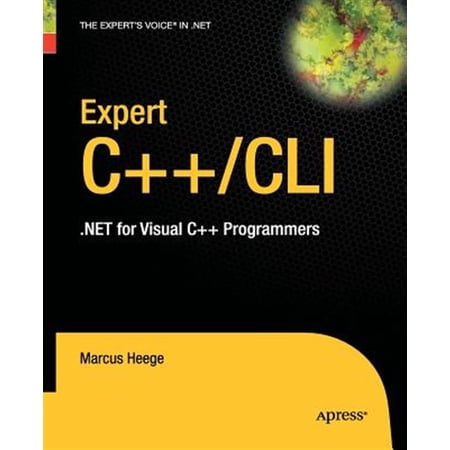 Pre-Owned Expert s Voice in .NET: Expert C++/CLI: .Net for Visual C++ Programmers (Paperback)