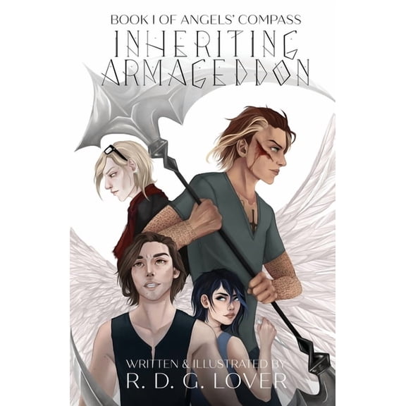 Angels' Compass Inheriting Armageddon, Book 1, (Paperback)