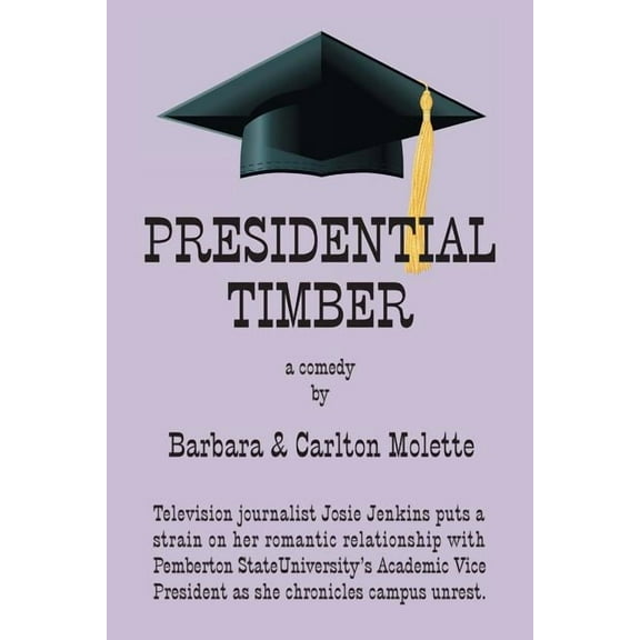 Presidential Timber (Paperback)