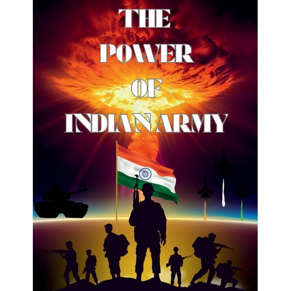 The Power Of Indian Army, (Paperback)