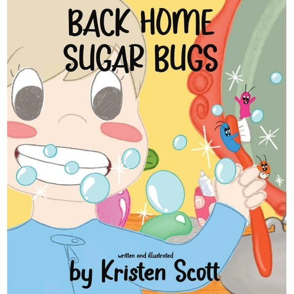 Back Home Sugar Bugs, (Hardcover)