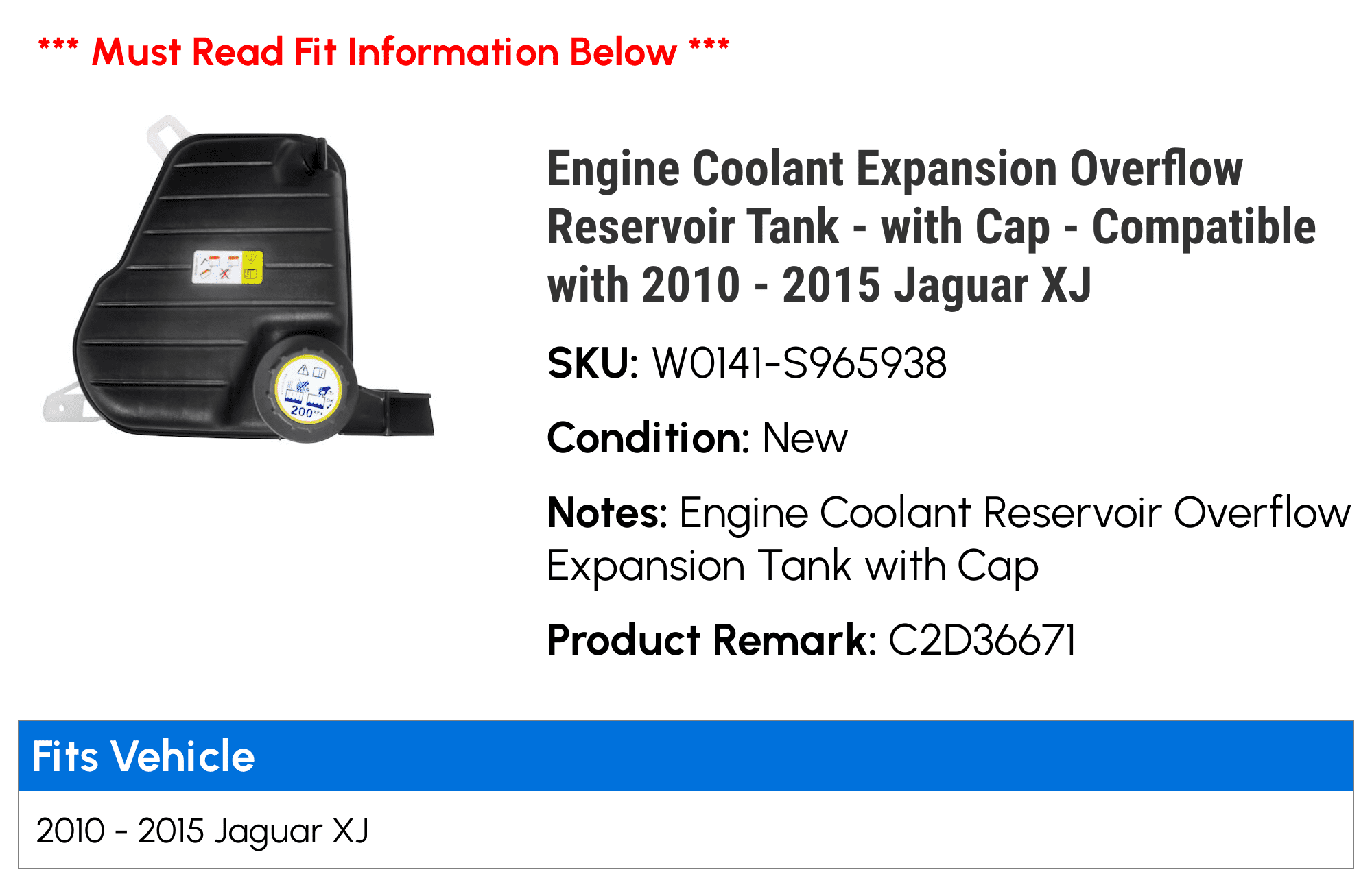Engine Coolant Expansion Overflow Reservoir Tank - with Cap - Compatible with 2010 - 2015 Jaguar XJ 2011 2012 2013 2014