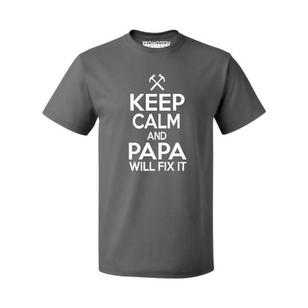 P&B KEEP CALM PAPA WILL FIX IT Men's T-shirt, Charcoal, (Best Keep Calm Shirts)