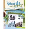 Your Words, Your Story : Add Meaningful Journaling to Your Layouts, Used [Paperback]