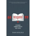 thumbnail image 1 of Pre-Owned Misquoted: Rethinking Commonly Misused Bible Verses (Paperback) 0736974822 9780736974820, 1 of 2