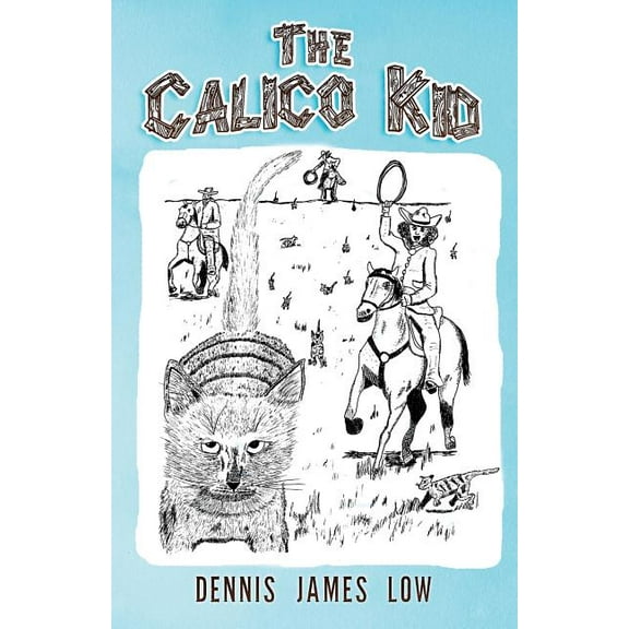 The Calico Kid (Paperback)