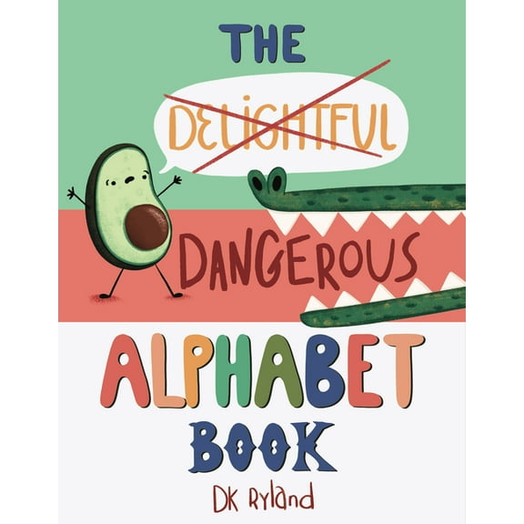 The Dangerous Alphabet Book, (Hardcover)