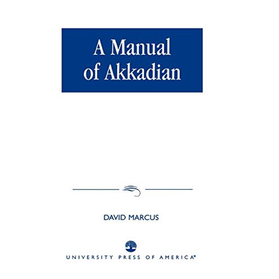 Pre-Owned A Manual of Akkadian, 9780819106087, 0819106089, Paperback, Bilingual edition
