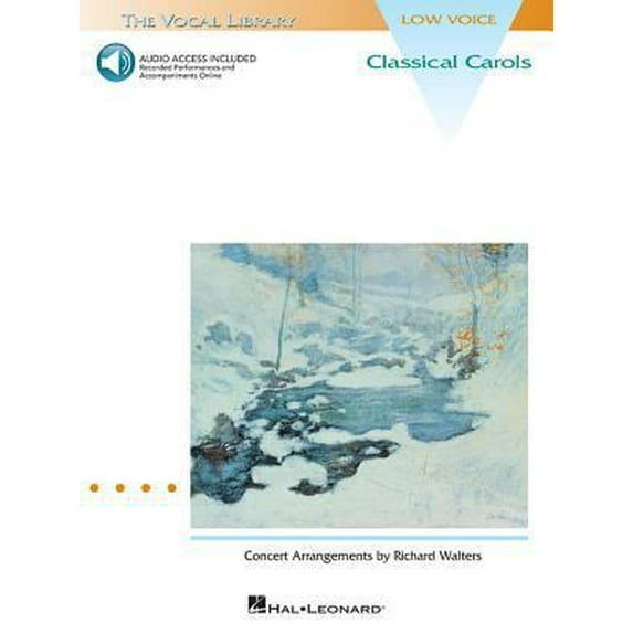 Pre-Owned Classical Carols: The Vocal Library Low Voice (Paperback) 0793518431 9780793518432
