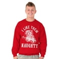 thumbnail image 3 of Funny Xmas Santa I Like Them Naughty Men's Big & Tall Crewneck Sweatshirt Brisco Brands 2X, 3 of 4
