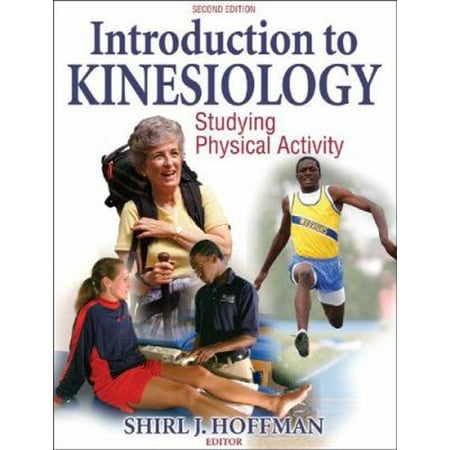 Introduction to Kinesiology: Studying Physical Activity - 2nd Ed [Hardcover - Used]