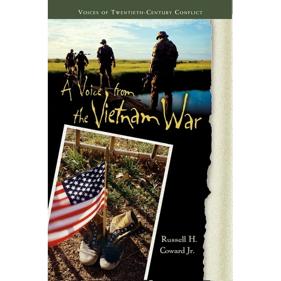 Voices of Twentieth-Century Conflict A Voice from the Vietnam War, (Hardcover)