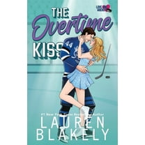 Love and Hockey The Overtime Kiss, Book 5, (Paperback)