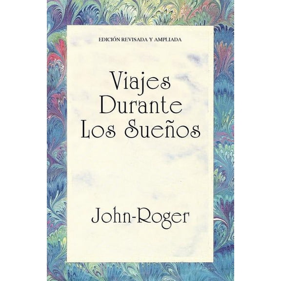 Viajes Durante los Suenos = Trips During Dreams, (Paperback)