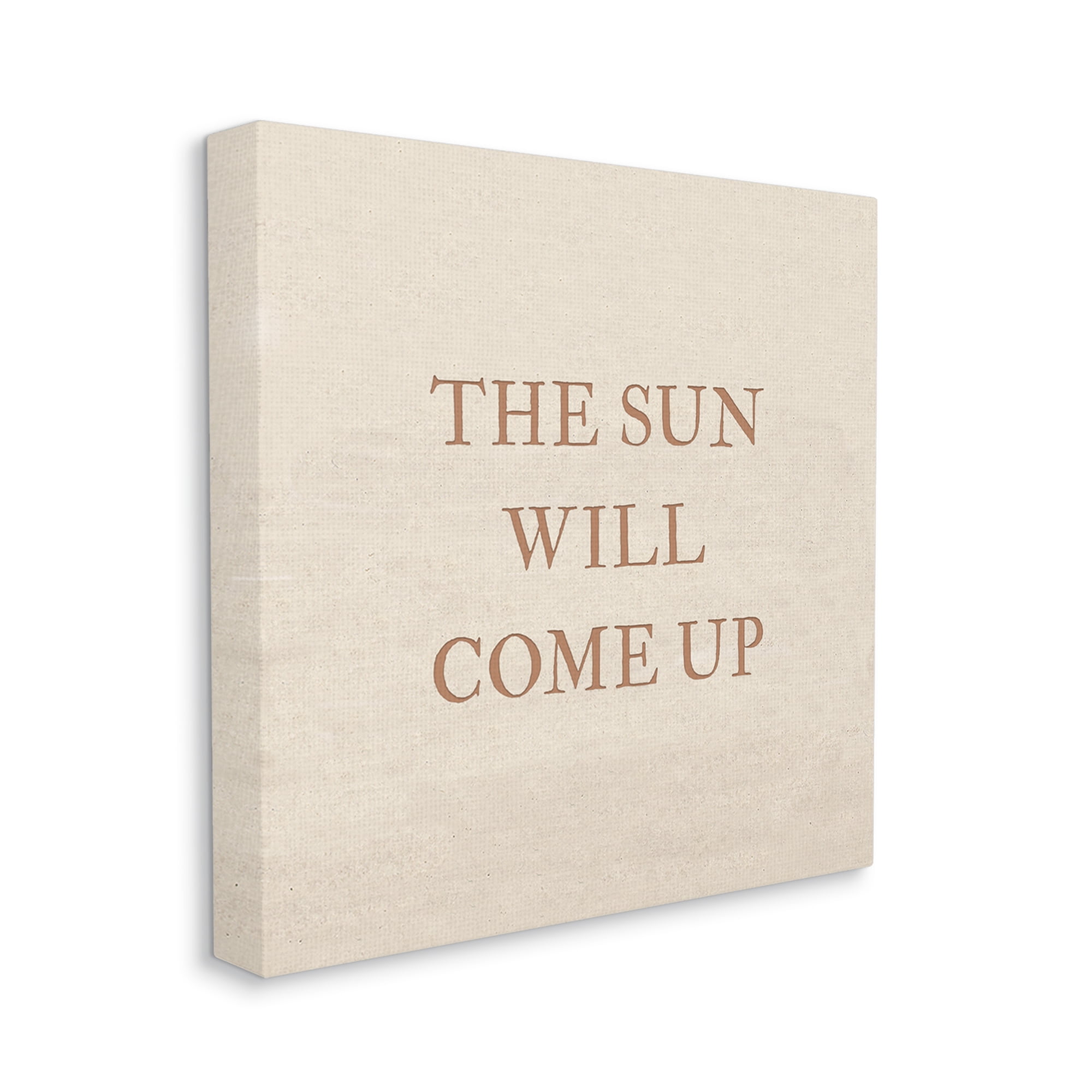 Stupell Industries Sun Will Come Up Phrase Inspirational Painting Gallery Wrapped Canvas Print Wall Art, 24 x 24