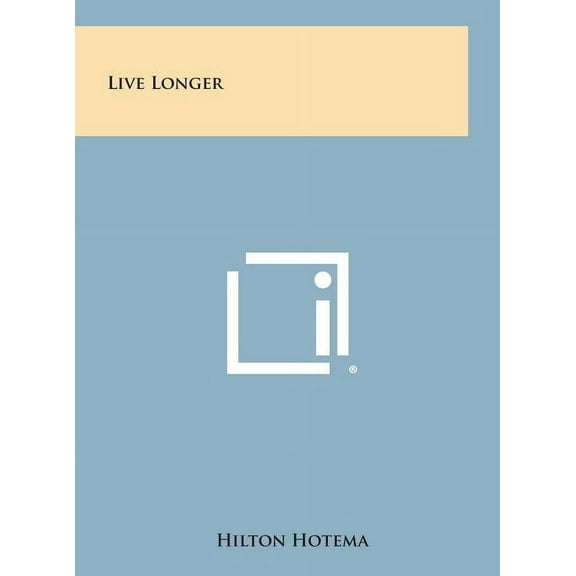 Live Longer (Hardcover)